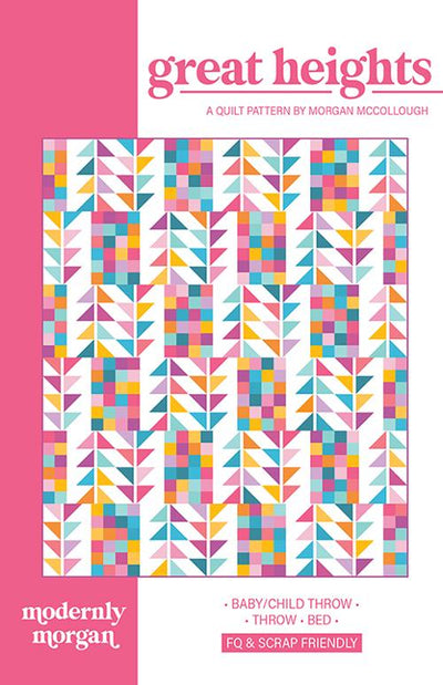Great Heights Quilt Pattern from Modernly Morgan