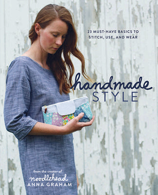 Handmade Style by Anna Graham of Noodlehead Patterns