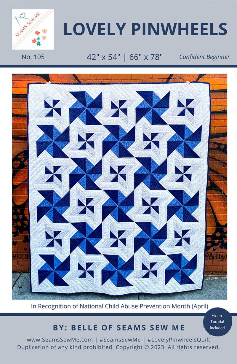Lovely Pinwheels Quilt Pattern from Seams Sew Me