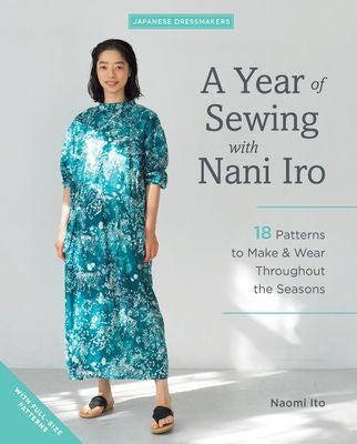A Year of Sewing with Nani Iro Book by Naomi Ito