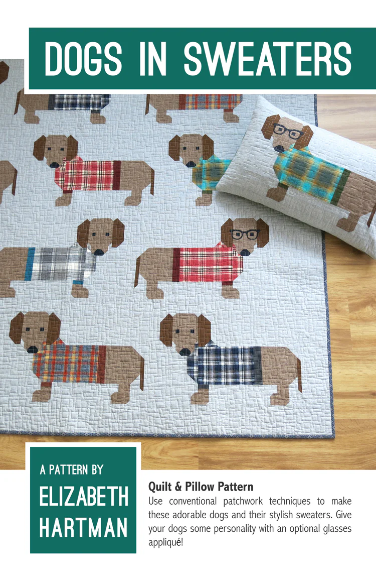 Dogs in Sweaters, A Quilt Pattern by Elizabeth Hartman