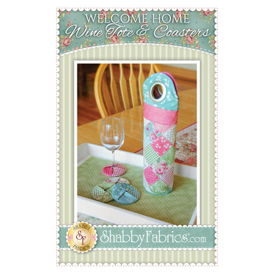 Welcome Home Wine Tote and Coasters Pattern by Shabby Fabrics