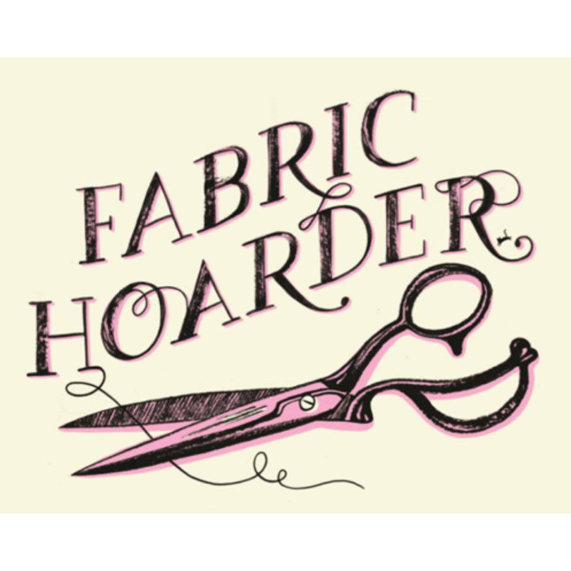 Fabric Hoarder Art Print from Craftedmoon by Sarah Watts