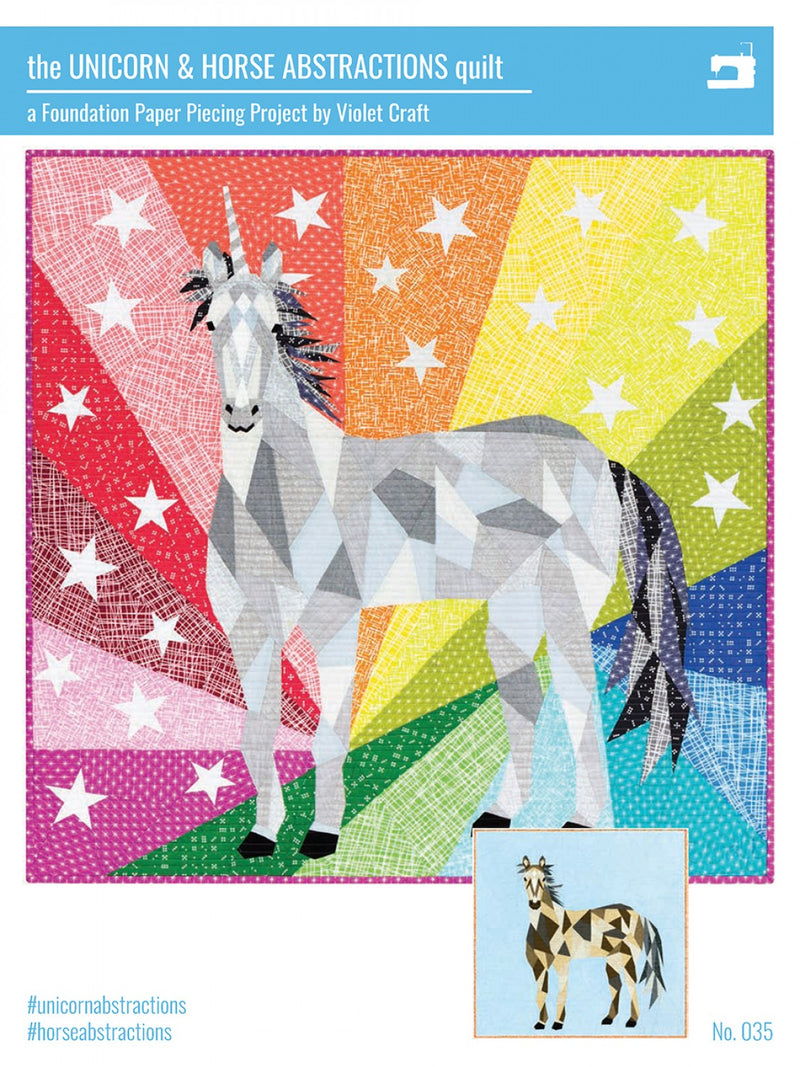 The Unicorn & Horse Abstractions Quilt Pattern by Violet Craft