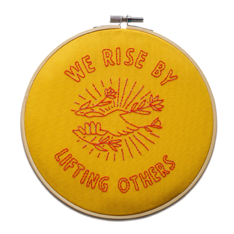 We Rise by Lifting Others Embroidery Kit by Cotton Clara