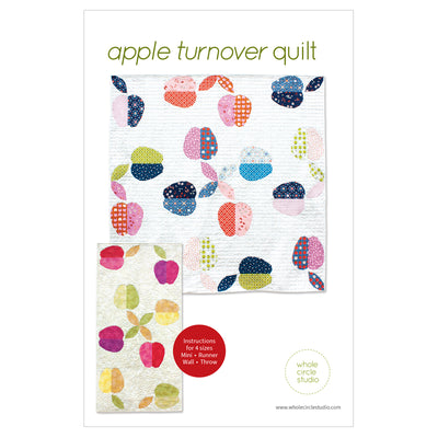 Apple Turnover Quilt Pattern by Whole Circle Studio